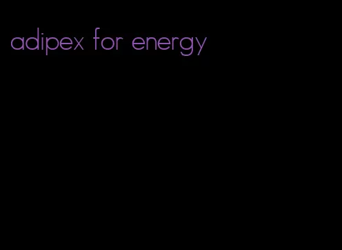 adipex for energy