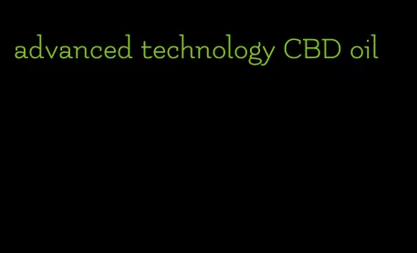 advanced technology CBD oil