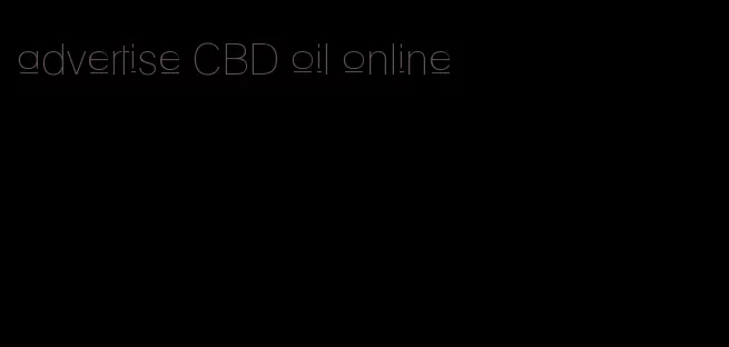 advertise CBD oil online