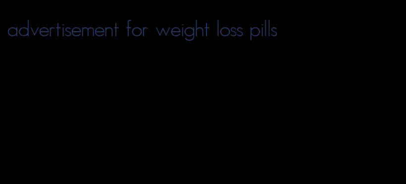 advertisement for weight loss pills