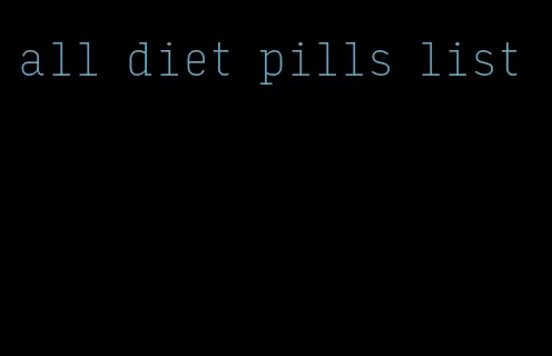 all diet pills list