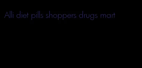 Alli diet pills shoppers drugs mart