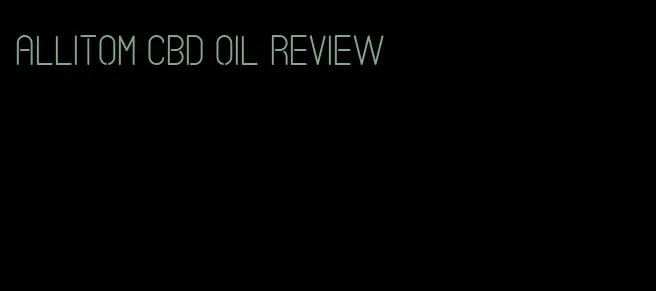 Allitom CBD oil review