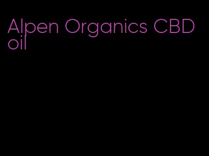 Alpen Organics CBD oil