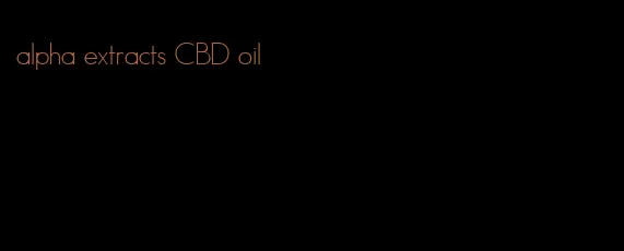 alpha extracts CBD oil