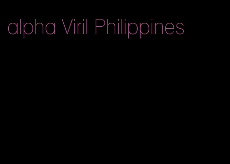 alpha Viril Philippines