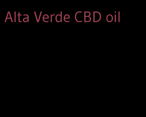 Alta Verde CBD oil