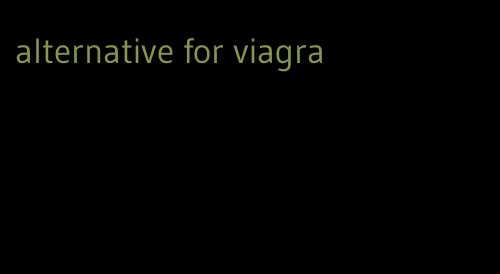 alternative for viagra