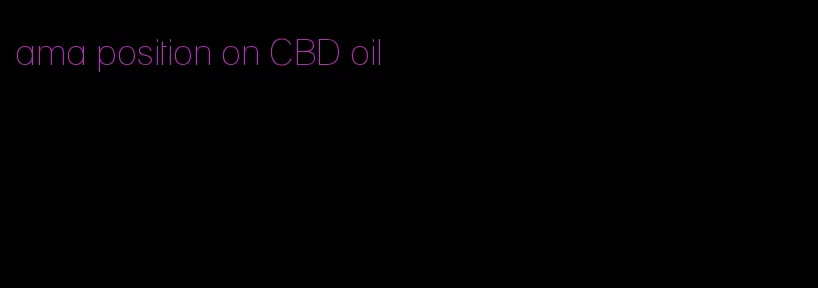 ama position on CBD oil