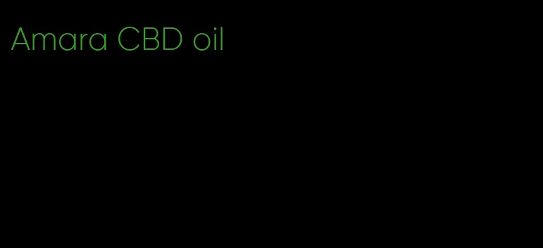 Amara CBD oil