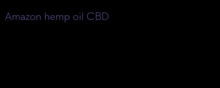 Amazon hemp oil CBD