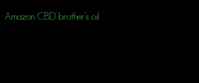 Amazon CBD brother's oil