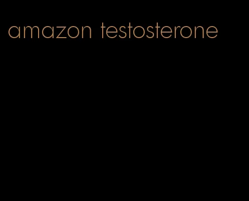 amazon testosterone