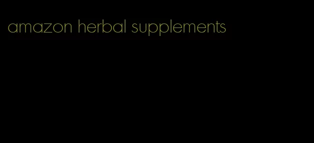 amazon herbal supplements