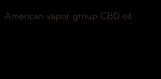 American vapor group CBD oil