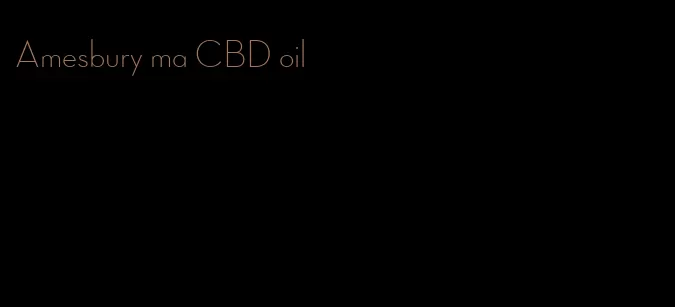 Amesbury ma CBD oil