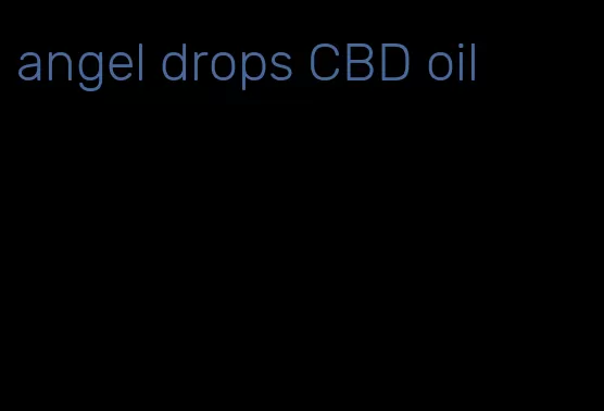 angel drops CBD oil