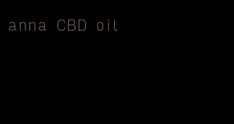 anna CBD oil