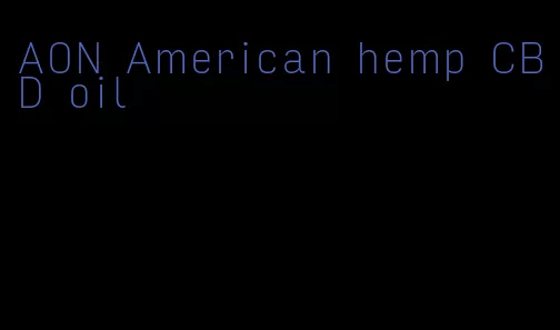 AON American hemp CBD oil