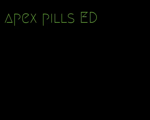 apex pills ED