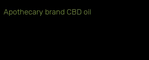 Apothecary brand CBD oil