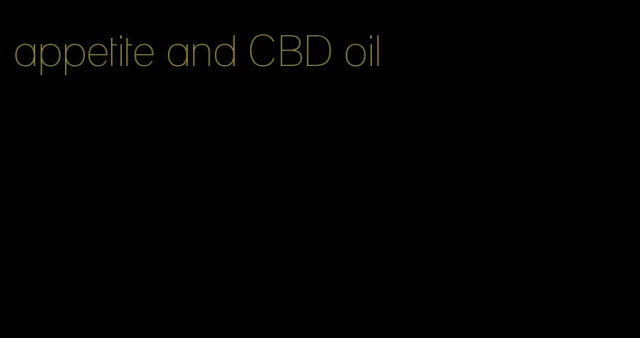 appetite and CBD oil