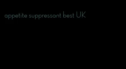 appetite suppressant best UK