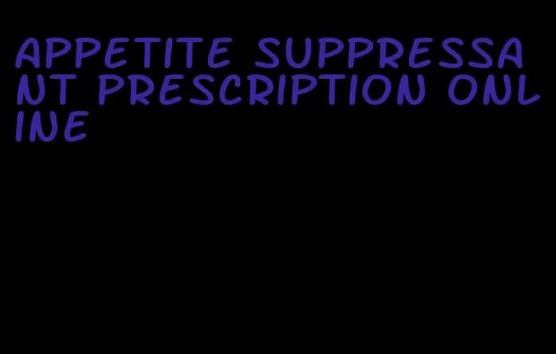 appetite suppressant prescription online