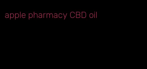 apple pharmacy CBD oil