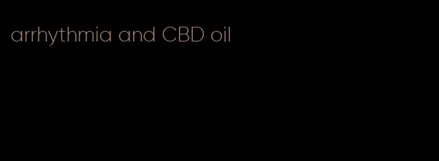 arrhythmia and CBD oil