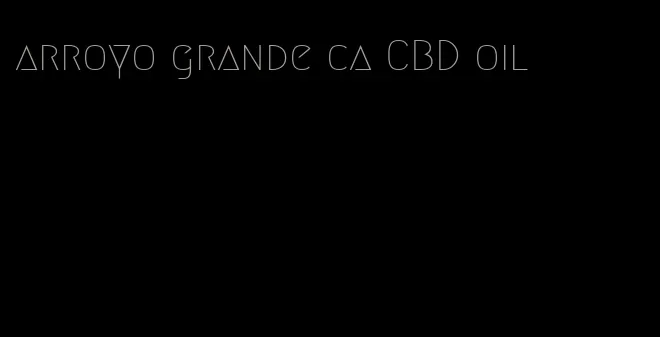 arroyo grande ca CBD oil