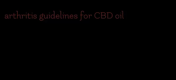 arthritis guidelines for CBD oil