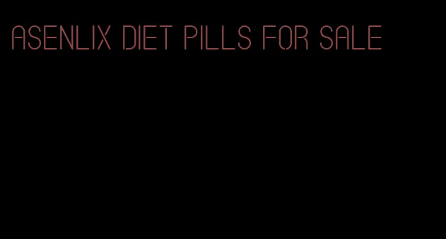 asenlix diet pills for sale