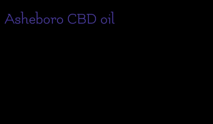 Asheboro CBD oil