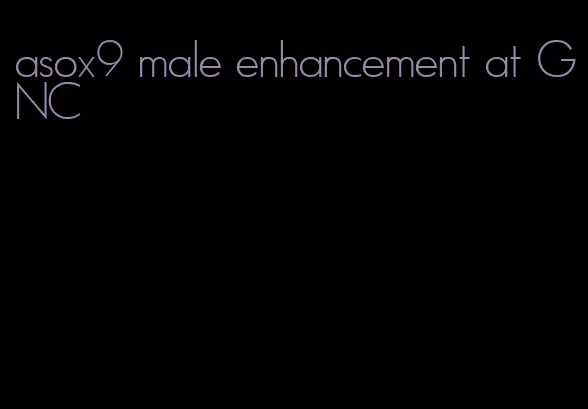 asox9 male enhancement at GNC