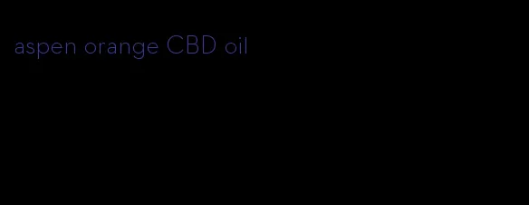 aspen orange CBD oil