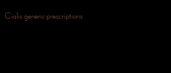 Cialis generic prescriptions