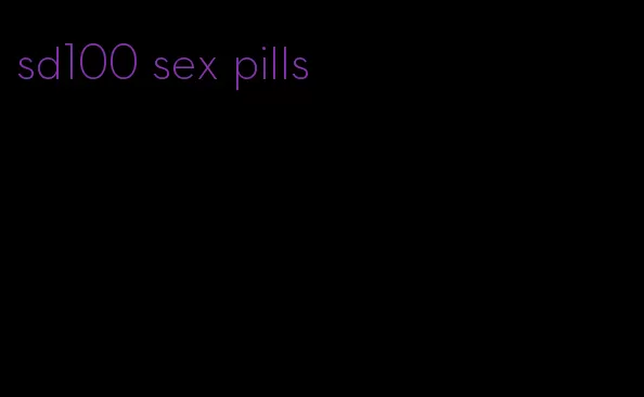 sd100 sex pills