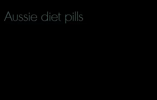 Aussie diet pills