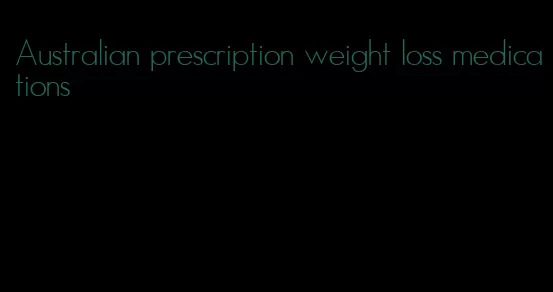 Australian prescription weight loss medications