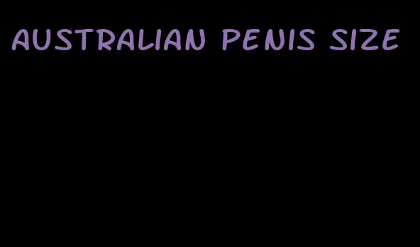 Australian penis size