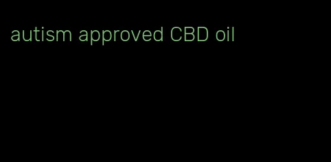 autism approved CBD oil