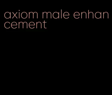 axiom male enhancement