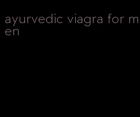 ayurvedic viagra for men