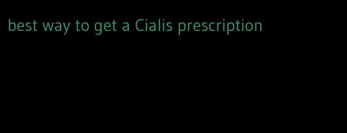 best way to get a Cialis prescription