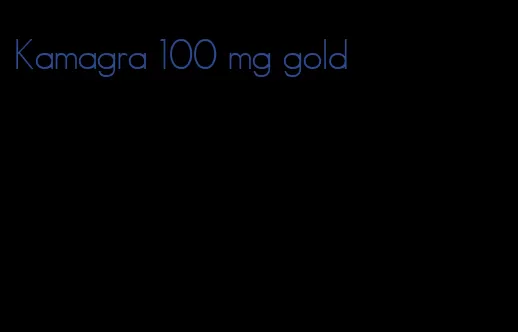 Kamagra 100 mg gold