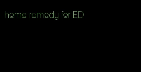 home remedy for ED