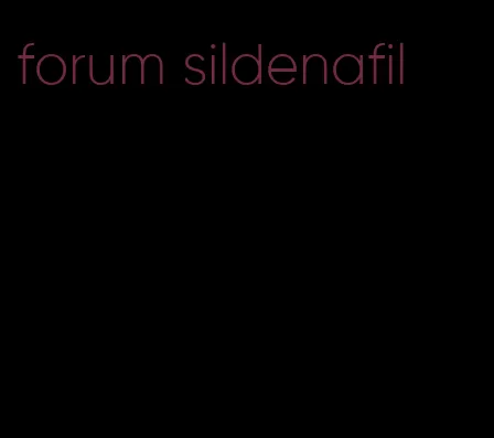 forum sildenafil