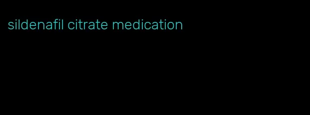 sildenafil citrate medication