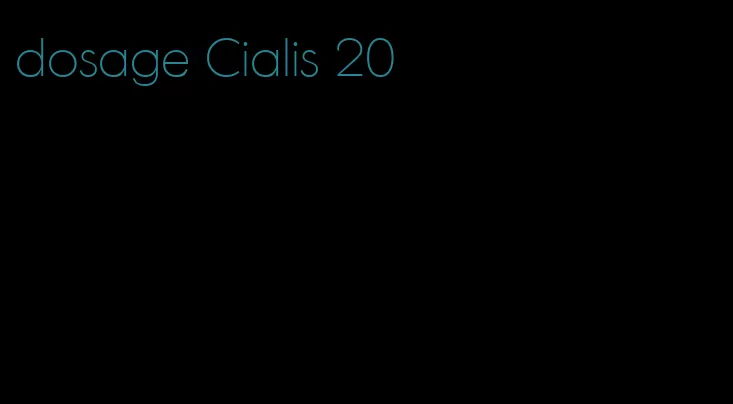 dosage Cialis 20